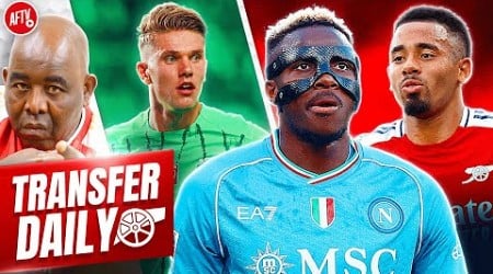 Arsenal Ahead Of Chelsea To Sign Osimhen After Jesus Injury &amp; Gyokeres Drops Hint! | Transfer Daily