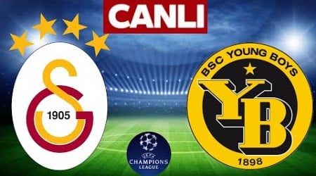 GALATASARAY YOUNG BOYS MAÇI CANLI İZLE