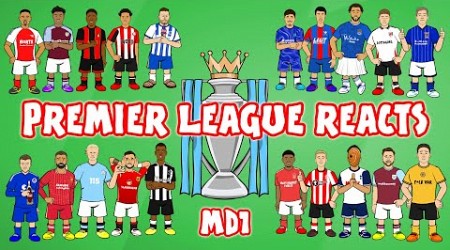 Match Day 1 - Premier League Reacts!