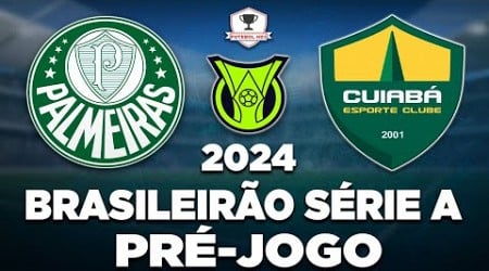 PALMEIRAS 5 x 0 CUIABÁ AO VIVO | BRASILEIRÃO SÉRIE A 2024 | 24ª RODADA | NARRAÇÃO