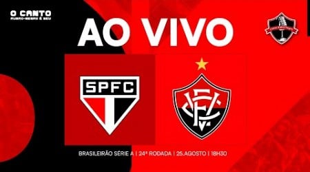 [AO VIVO DO MORUMBIS] SÃO PAULO X VITÓRIA I BRASILEIRÃO SÉRIE A 2024