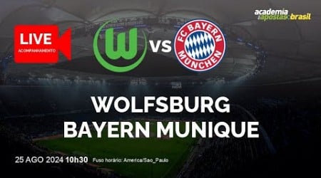 WOLFSBURG X BAYERN MUNIQUE AO VIVO | ALEMANHA - BUNDESLIGA - RODADA 1 | NARRAÇÃO