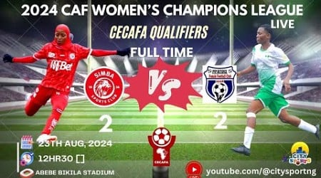 Simba Queens vs PVP Buyenzi | 2024 CAF Women&#39;s Champions League - CECAFA Qualifiers