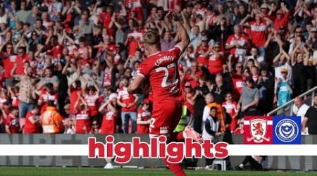 Match Highlights | Boro 2 Portsmouth 2