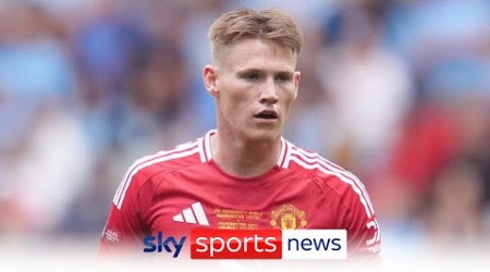 BREAKING: Napoli have agreed a €30m fee with Manchester United for Scott McTominay