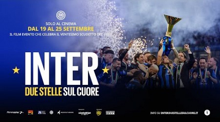 INTER. DUE STELLE SUL CUORE ⭐⭐ | OFFICIAL TRAILER 