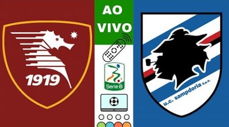 SALERNITANA X SAMPDORIA AO VIVO CAMPEONATO ITALIANO SÉRIE B 3ª RODADA #sampdoria