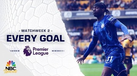 Every Premier League goal from Matchweek 2 (2024-25) | NBC Sports