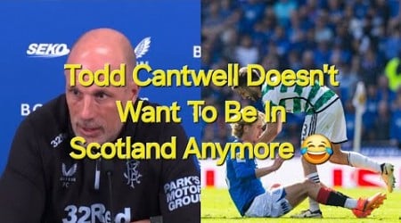 Todd Cantwell Doesn&#39;t Want To Be In Scotland Anymore - He Can&#39;t Handle It 