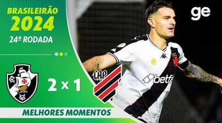 VASCO 2 X 1 ATHLETICO-PR | MELHORES MOMENTOS | 24ª RODADA BRASILEIRÃO 2024 | ge.globo