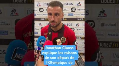 POURQUOI JONATHAN CLAUSS A QUITTÉ L’OM