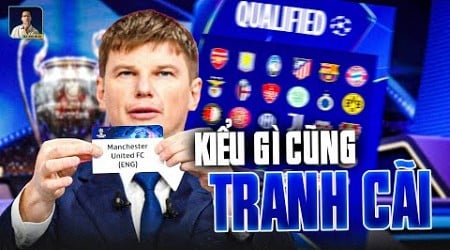 TẤT TẦN TẬT VỀ LỄ BỐC THĂM CHAMPIONS LEAGUE 2024/2025 - LẠI GÂY TRANH CÃI?