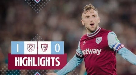 West Ham 1-0 Bournemouth | Bowen Bags Late Winner! | EFL Cup Highlights