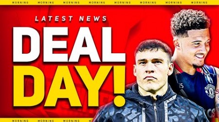 Ugarte DEAL DAY! Sancho &amp; Sterling DECISION DAY! Man Utd Transfer News