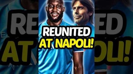 Lukaku Reunited with Conte at Napoli! 