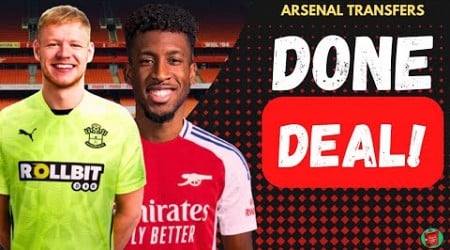 DEAL DONE! COMAN TO ARSENAL SHOCK DEAL? | Ramsdale Joins Southampton For £25M