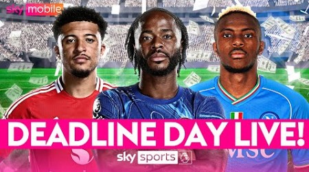 Sancho AND Osimhen to Chelsea, Sterling to Arsenal and Toney to Saudi? | DEADLINE DAY DEALS