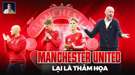 ĐÚNG LÀ THẢM HỌA MANG TÊN MAN UNITED