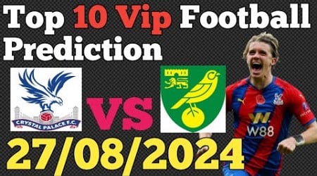 Football Predictions Today 27/08/2024 | Soccer Betting Tips | Expert Picks