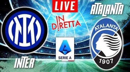 INTER MILAN VS ATALANTA LIVE | ITALIAN SERIE A FOOTBALL MATCH IN DIRETTA | TELECRONACA