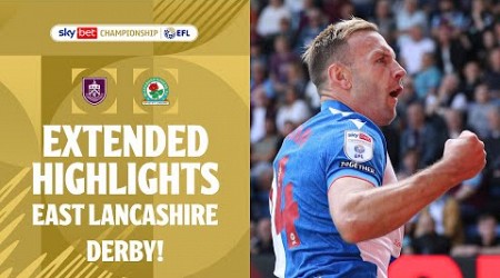 EAST LANCASHIRE DERBY! | Burnley v Blackburn Rovers extended highlights