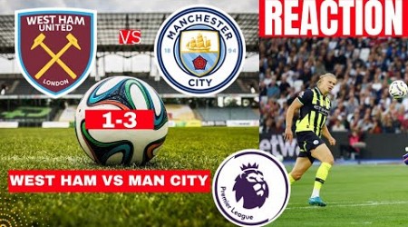 West Ham vs Man City 1-3 Live Stream Premier League Football EPL Match Score reaction Highlights FC