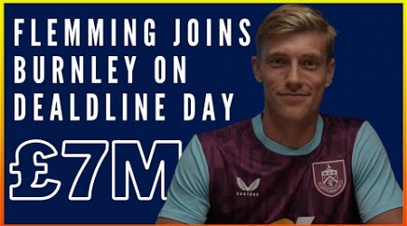 ZIAN FLEMMING SIGNS FOR BURNLEY ON DEADLINE DAY “GET TO THE CHOPPER!” #millwall #burnleyfc #efl