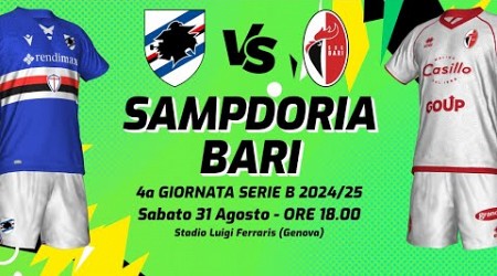 SAMPDORIA - BARI | SERIE B 2024/25 - DIRETTA LIVE CRONACA, STATISTICHE &amp; CAMPO 3D