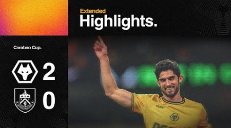 Guedes at the double! | Wolves 2-0 Burnley | Carabao Cup Highlights