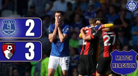 Everton 2-3 Bournemouth | Match Reaction