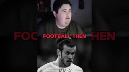 Football Now Vs Then #trend #trending #shorts #shortsfeed #viralvideo #football #hdedit