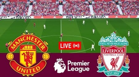 [LIVE] Manchester United vs Liverpool Premier League 24/25 Full Match - Video Game Simulation