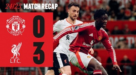 Man Utd 0-3 Liverpool | Match Recap