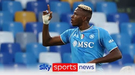 Chelsea make loan with obligation to buy offer for Victor Osimhen | Deadline Day