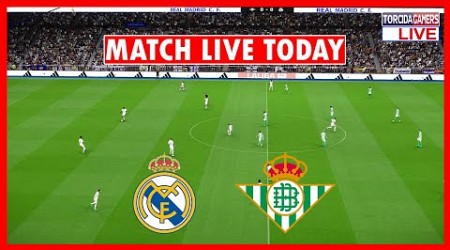 Real Madrid vs Real Betis LIVE | LaLiga 2024/25 | Match Live Today