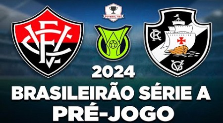 VITÓRIA 0 x 1 VASCO AO VIVO | BRASILEIRÃO SÉRIE A 2024 | 25ª RODADA | NARRAÇÃO