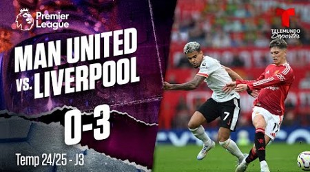 Highlights &amp; Goles: Manchester United vs. Liverpool 0-3 | Premier League | Telemundo Deportes