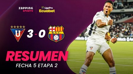 Liga de Quito 3 - 0 Barcelona SC / Resumen Fecha 5 / 2da Etapa / LigaPro Ecuabet