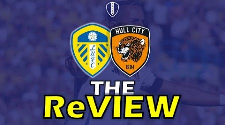 The ReVIEW: Leeds Utd V Hull City