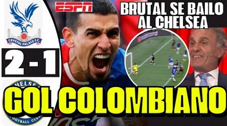 GOLAZO COLOMBIANO TREMENDO DANIEL MUÑOZ SE BAILÓ AL CHELSEA EN PARTIDAZO DE LOCURA REMONTÓ SORPRENDE