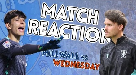 Millwall vs. Sheffield Wednesday Match Reaction • The WTID Podcast