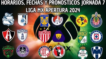 Horarios Confirmados Para La Jornada 7 Del Torneo Apertura De La Liga MX Y Los Pronosticos