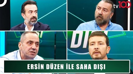 Ersin Düzen ile Saha Dışı l 02.09.2024