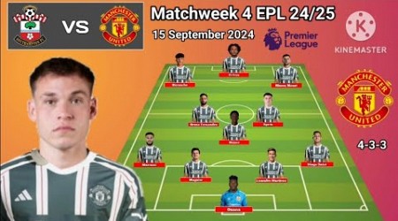 Ugarte Debut ! Southampton vs Manchester United Line Up 4-3-3 With Mount &amp; Ugarte EPL 2024/2025