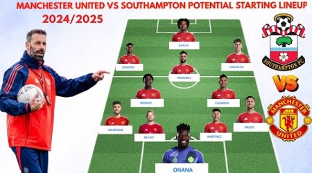 MANCHESTER UNITED VS SOUTHAMPTON | MAN U potential starting lineup ● PREMIER LEAGUE 2024/2025 MATCHW