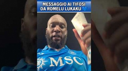 LUKAKU manda un MESSAGGIO a tutti i TIFOSI del NAPOLI 