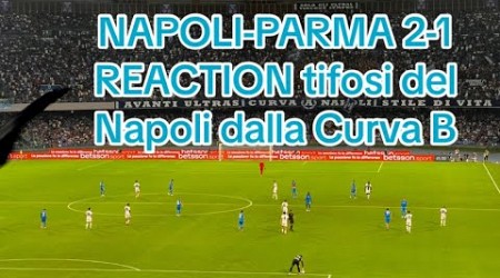 Napoli-Parma 2-1 sintesi live// REACTION tifosi del Napoli 31/08/24 4K