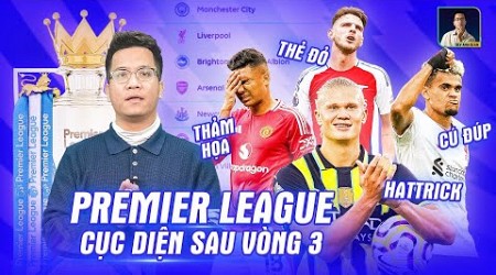 THE LOCKER ROOM | CỤC DIỆN EPL 24/25 SAU VÒNG 3: MAN UTD ĐẠI BẠI, LIVER VÀ MC ĐUA TRANH QUYẾT LIỆT