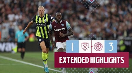 Extended Highlights | West Ham 1-3 Manchester City | Premier League