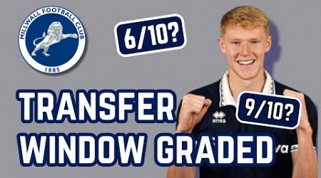 HOW GOOD HAS MILLWALL&#39;S TRANSFER WINDOW BEEN?